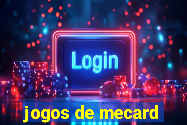 jogos de mecard